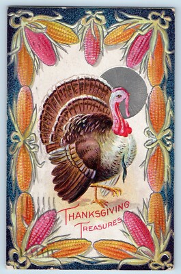 Thanksgiving Postcard Treasures Turkey And Corn Embossed Troy New York NY 1910