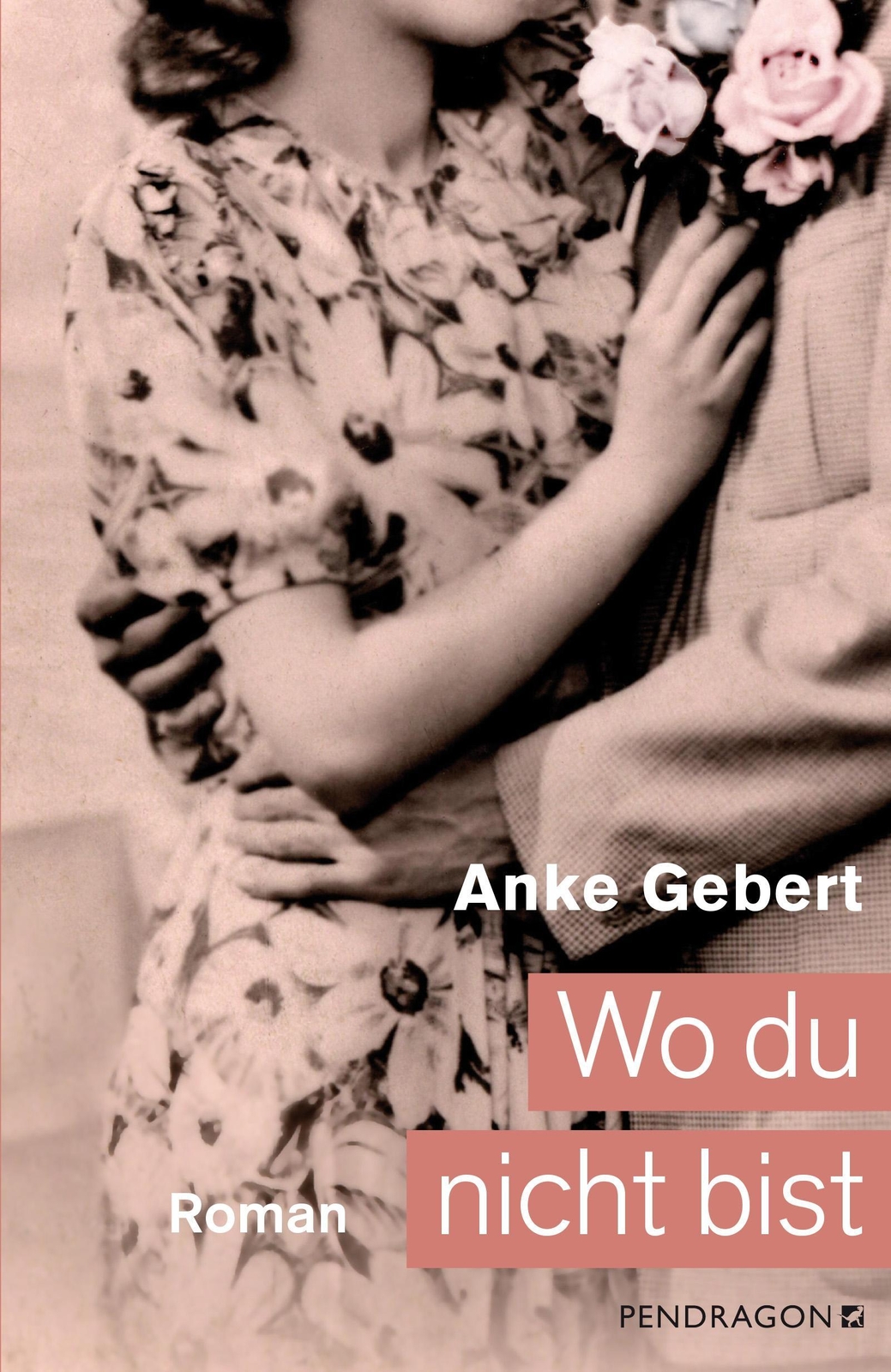 Thumbnail - Wo Du Nicht Bist Anke Gebert