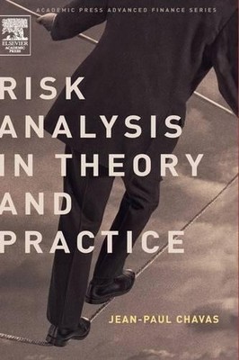 Risk Analysis in Theory and Practice - 9780121706210
