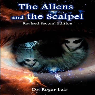 The Aliens and the Scalpel Leir Roger K. Paperback The Book Tree