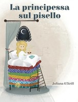 Juliana O'neill | La Principessa Sul Pisello | Buch | Italienisch (2026)