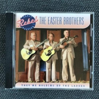 The Easter Brothers - They're Holding The Ladder (CD) 2004 Rebel Records (3)