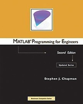 MATLAB Programming for Engineers, Chapman, Stephen J.