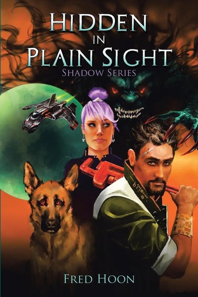 Fred Hoon | Hidden In Plain Sight | Taschenbuch | Englisch (2018) | Xlibris US-image
