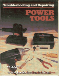 TROUBLESHOOTING AND REPAIRING POWER TOOLS By Homer L. Davidson - Hardcover *VG+*