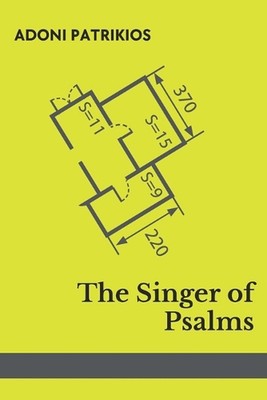 The Singer of Psalms: Engrossing! Where modern family life breaks down. Hilariou