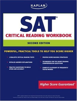 KAPLAN SAT CRITICAL READING WORKBOOK SECOND EDITION By . Kaplan **Excellent**