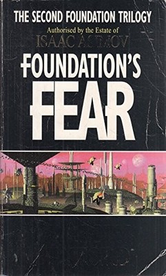Foundation's Fear (Second Foundation Trilogy) by Benford, Gregory 1857235630