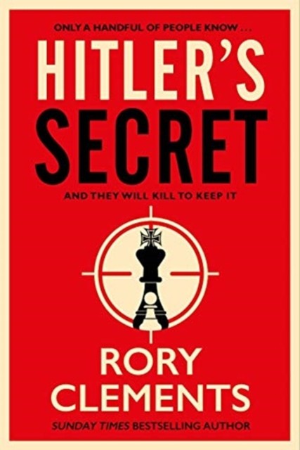 Hitler's Secret by Rory Clements (Hardback Book)