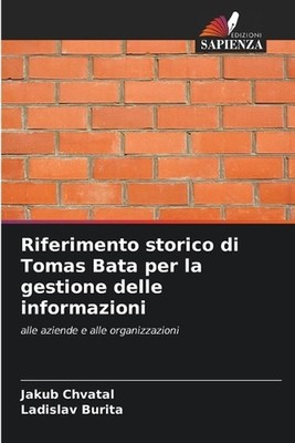 Riferimento storico di Tomas Bata per la gestione delle informazioni by Jakub Ch