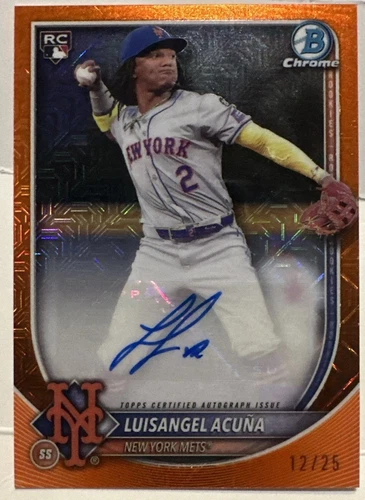 Luisangel Acuna 2025 Bowman Chrome Rookie Auto Orange Refractor /25 RMA-LA Mets