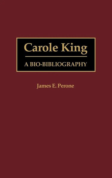 James E. Perone | Carole King | Buch | Englisch (1999) | A Bio-Bibliography-image