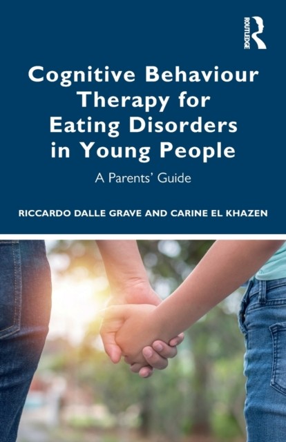Cognitive Behaviour Therapy for Eating Disorders in Young People - Image 4
