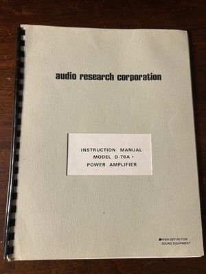 Audio Research Model D-76A Power Amplifier Instruction Manual Original OEM