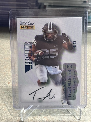  TYLER ALIGEIER 4/49 Auto Wild Card Matte Premium and another auto with it 