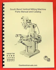 SOUTH BEND Vertical Milling Machine Parts Manual 0701