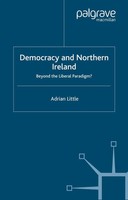 A. Little | Democracy And Northern Ireland | Taschenbuch | Englisch (2004) | Ix