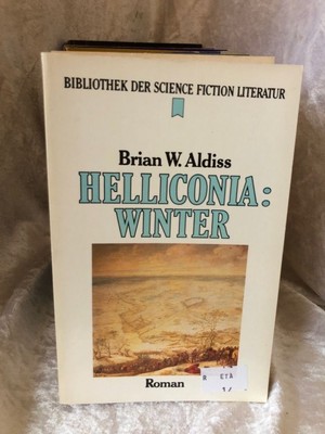 Helliconia 03: Winter Aldiss, Brian W: