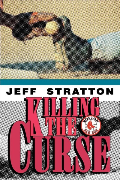 Jeff Stratton | Killing The Curse | Taschenbuch | Englisch (2003) | iUniverse-image