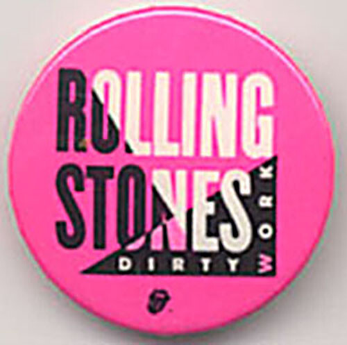THR ROLLING STONES - Dirty Work Promo Button/Pin - Picture 1 of 1