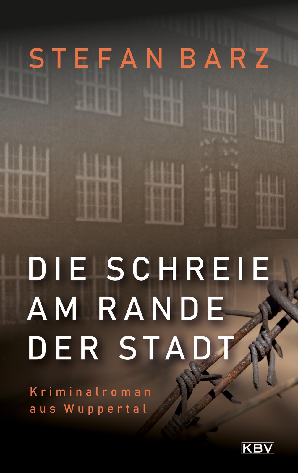 Thumbnail - Die Schreie Am Rande Der Stadt Stefan Barz