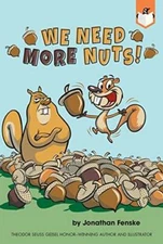 We Need More Nuts - Paperback By Fenske, Jonathan - GOOD