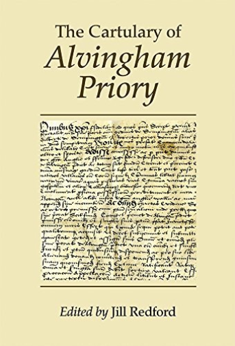 The Cartulary of Alvingham Priory [Kathleen Major Series of Medieval Records] [V