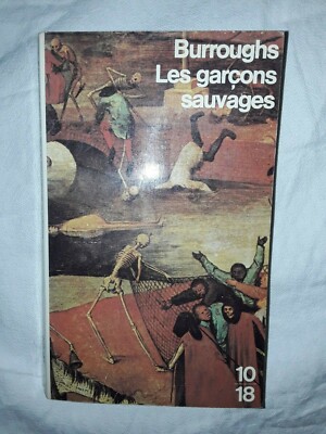 William S. Burroughs ''Die wilden Jungs'' 10/18 von 1977