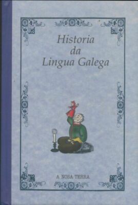Galizische Sprachgeschichte - Anxo Gomez Sanchez - V380557