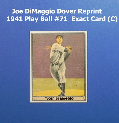 JOE DiMAGGIO Dover Reprint of 1941 Play Ball Card #71 _ Exact Card (J)
