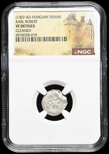 MEDIEVAL HUNGARY. Karl Robert, 1308-1342. Silver Denar, NGC VF Details