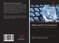 Miejsca Spotka¿ Informacyjnych Montserrat SáNchez-Lorente Taschenbuch Polnisch