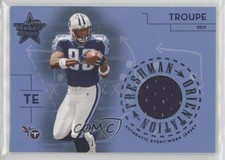 2004 Leaf Rookies & Stars Freshman Orientation Materials 319/500 Ben Troupe 0p4b