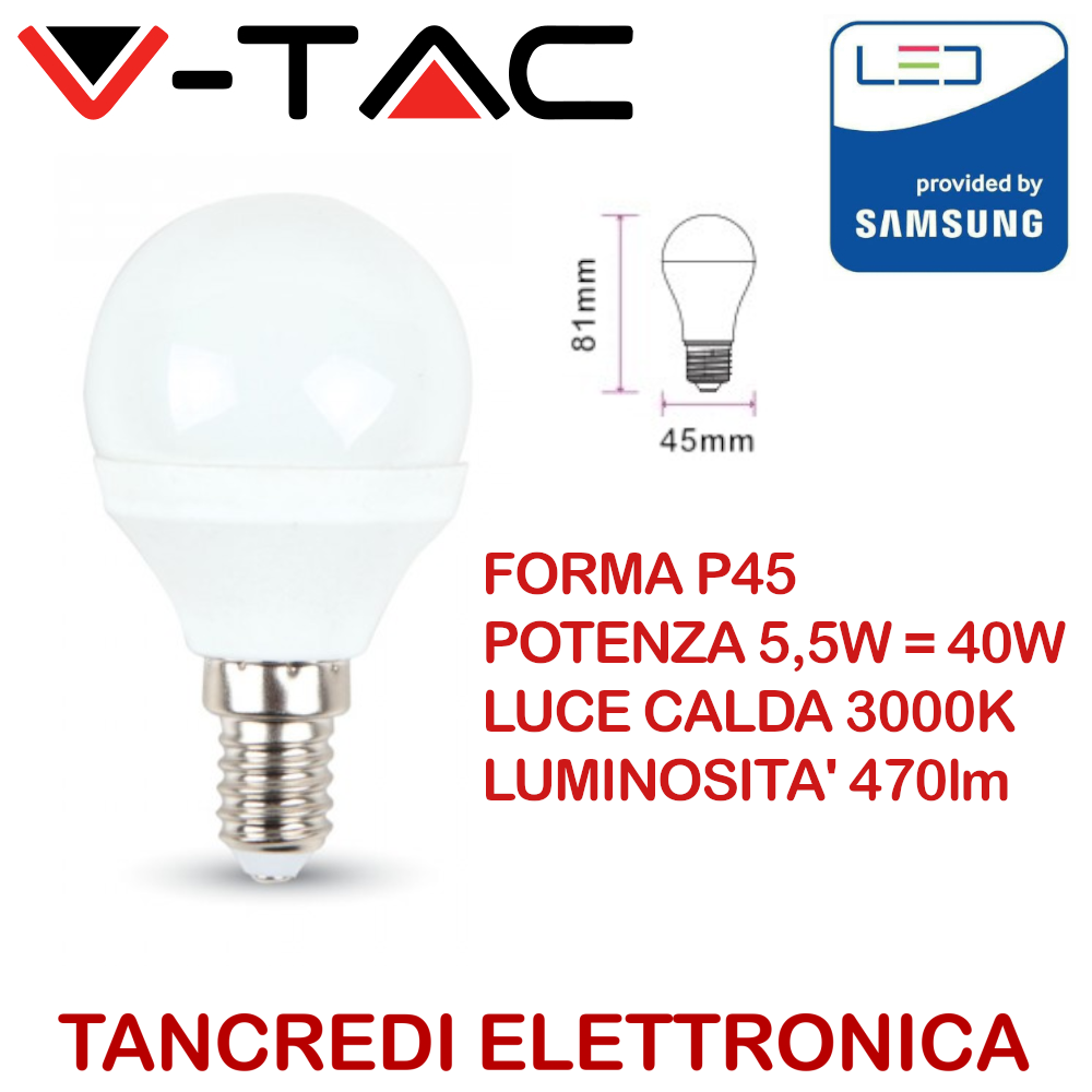 V-TAC PRO VT-236 168 Lampadina LED Chip Samsung E14 5,5W P45 3000K calda
