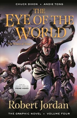 Chuck Dixon Robert J The Eye of the World: The Graphic Novel, Volume (Paperback)
