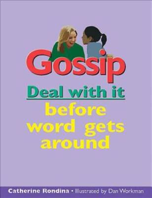 Gossip: Deal with it before word gets around (Lorimer Deal With It) - GOOD