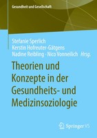 Theorien Und Konzepte In Der Gesundheits- Und Medizinsoziologie | Taschenbuch