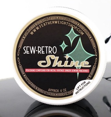 SEW-RETRO Shine for Metal & Painted Vintage Sewing Machines- Featherweight