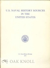Dean C Allard, Martha L Crawley / U.S NAVAL HISTORY SOURCES IN THE UNITED STATES