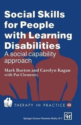 Social Skills for People with Learning Disabilities:  by Burton, Mark 041243380X