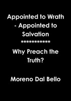 Moreno Dal Bello | Appointed To Wrath - Appointed To Salvation | Taschenbuch