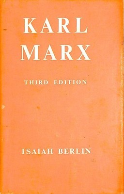 Karl Marx: His Life and Environment by Berlin, Isiah