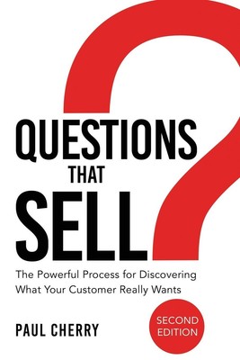 Questions That Sell Paul Cherry Taschenbuch Englisch 2017 AMACOM