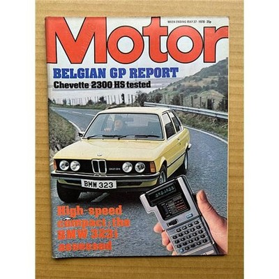 BMW 323i MOTOR MAGAZINE MAY 27 1978 - 323i cover with feature  + Chevette 2300HS