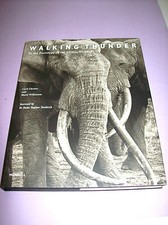 Walking Thunder : In the Footsteps of the African Elephant by Cyril Christo...