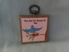 Vtg Wooden Wall Plaque 2.25" x 2.25" 1980's Bluebird "You Are So Good To Me"