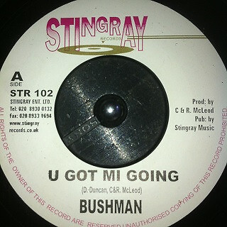 Bushman  - U Got Mi Going (7'')