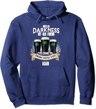 Irish Hello Darkness My Old Friend Drink Patrick Day Unisex Hooded Sweatshirt