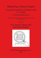 Sven Grabow (U. A.) | Which Past, Whose Future? Treatments Of The Past At The...