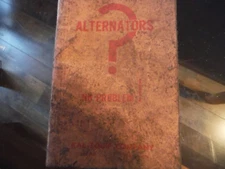 OLD ALTERNATORS ? NO PROBLEM KAL-EQUIP COMPANY BOOK MANUAL O611-18